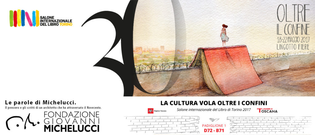 La Fondazione Michelucci al XXX Salone internazionale del Libro di Torino 2017