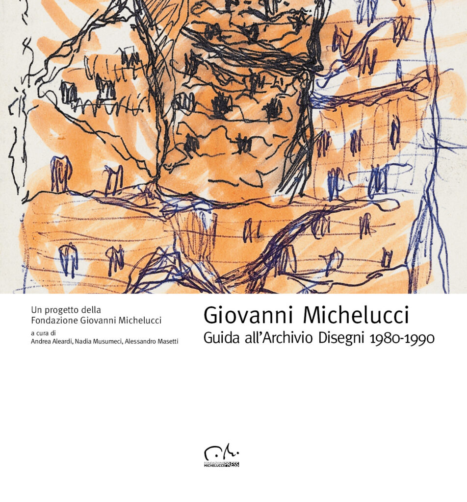 Giovanni Michelucci. Guida all’Archivio Disegni 1980-1990