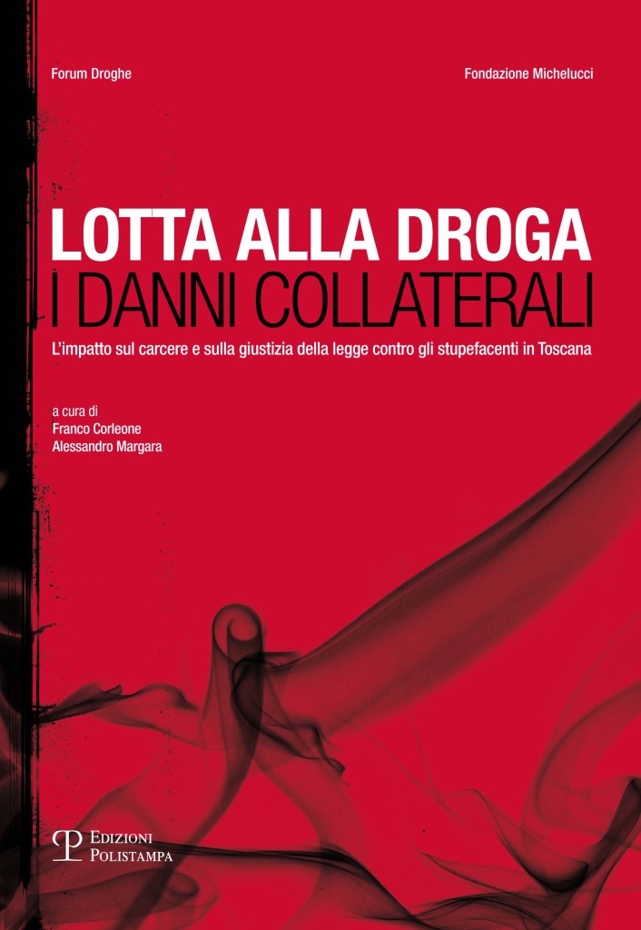 Lotta alla droga, i danni collaterali