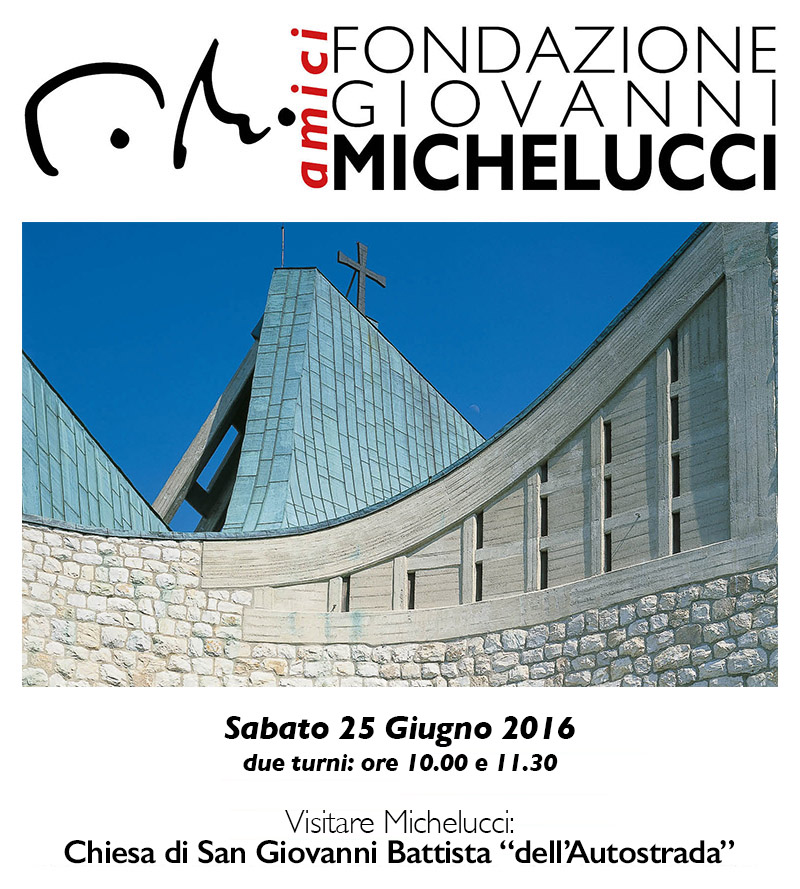 visitare michelucci chiesa dell'autostrada giugno 2016