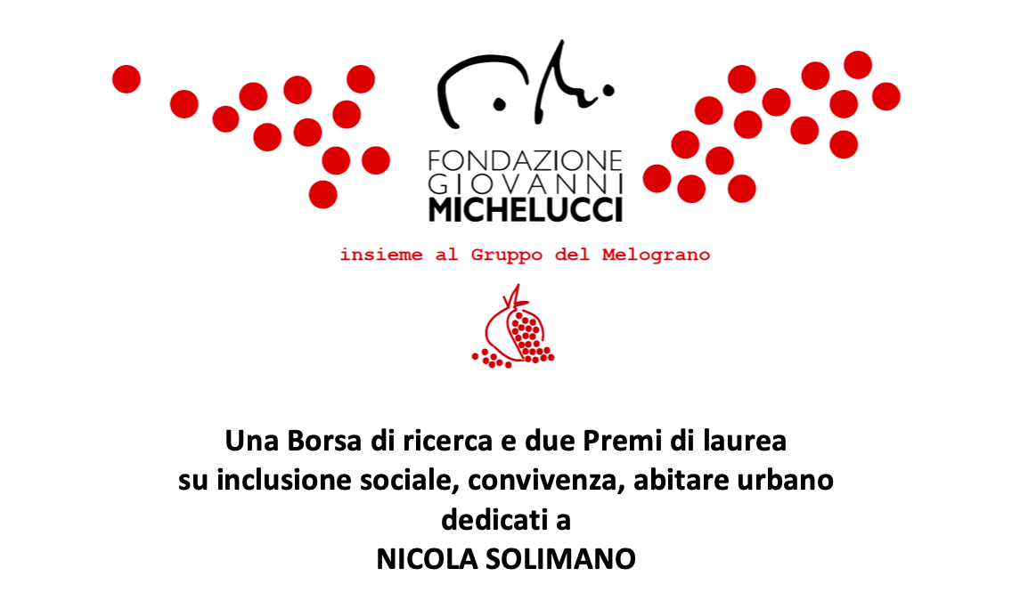 Una Borsa di ricerca e due Premi di laurea su inclusione sociale, convivenza abitare urbano dedicati a NICOLA SOLIMANO